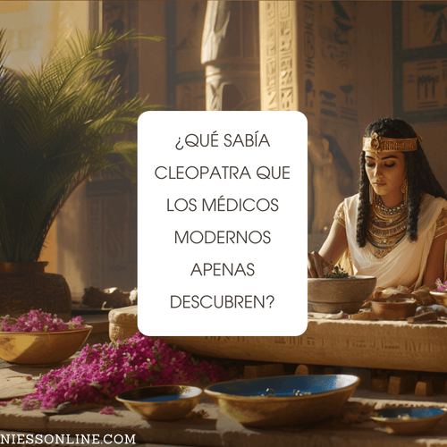 ¿Qué Sabía Cleopatra que los Médicos Modernos Apenas Descubren?